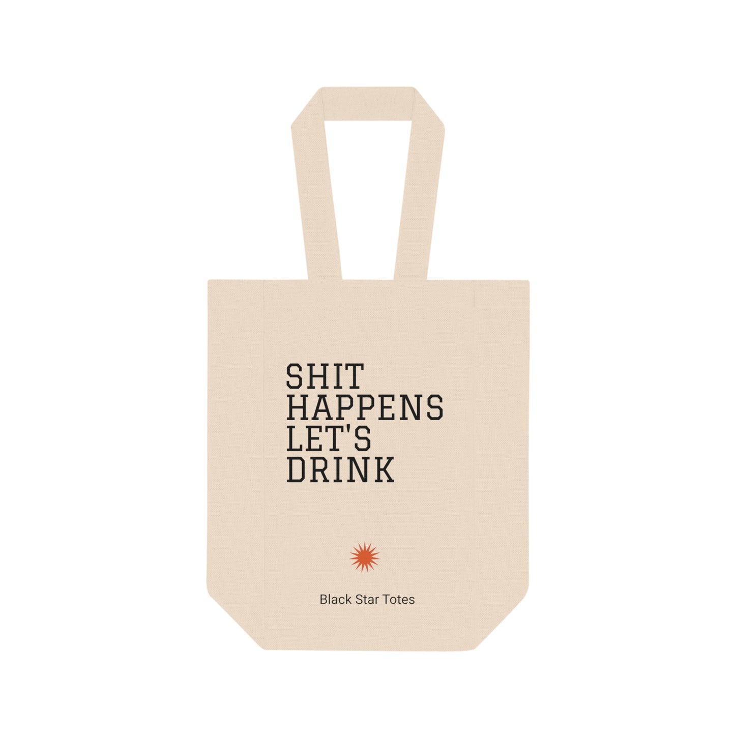 SHIT HAPPENS Double Wine Tote Bag