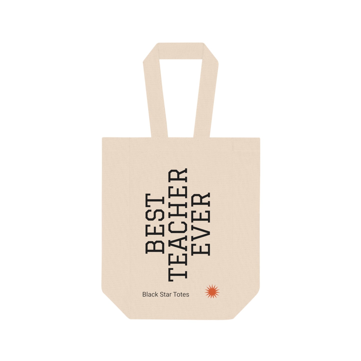 BEST TEACHER EVER  Double Wine Tote Bag